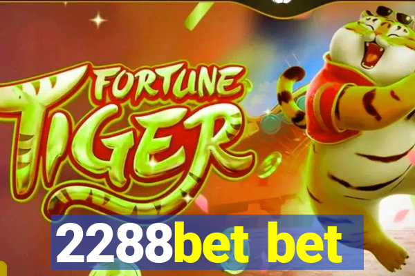 2288bet bet